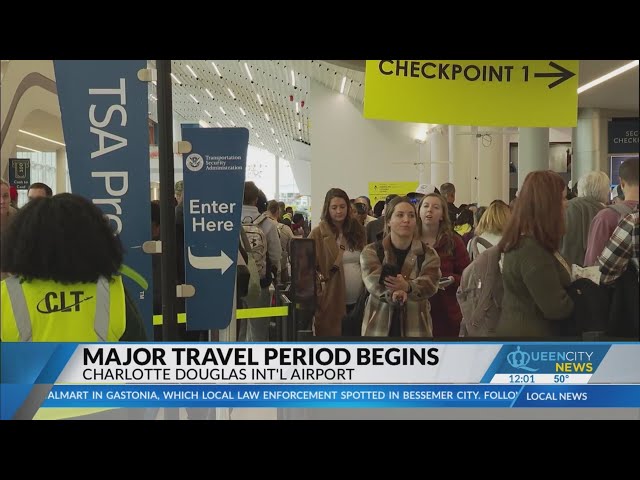 Major travel period begins at CLT Airport