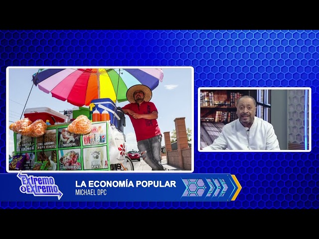 La economía Popular | Michael DPC