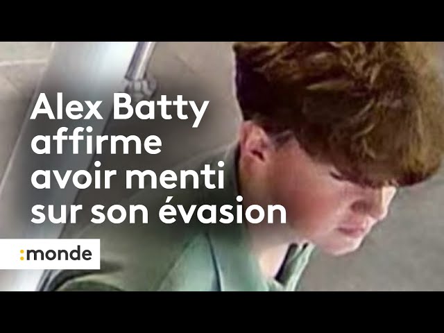 Alex Batty affirme avoir menti sur son évasion