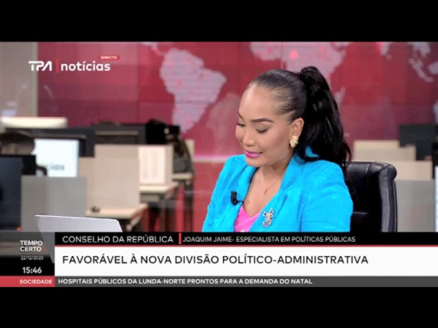 Conselho da República -  Aprecia proposta da nova divisão-politica Administrativa