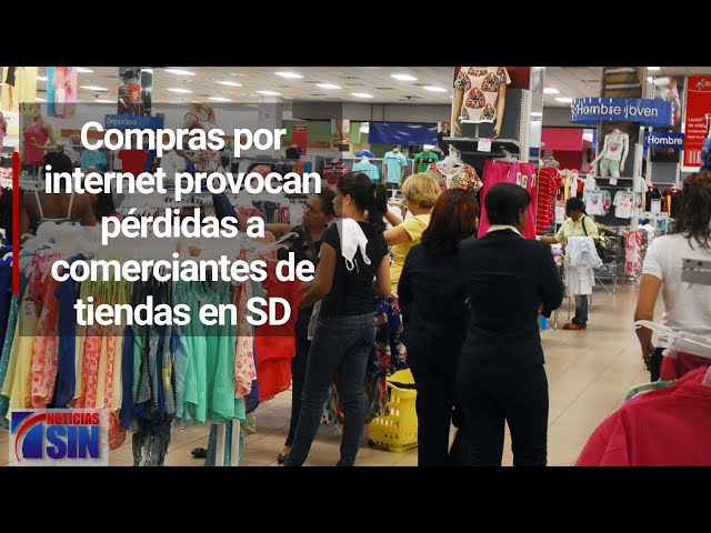 Compras por internet provocan pérdidas a comerciantes de tiendas en SD