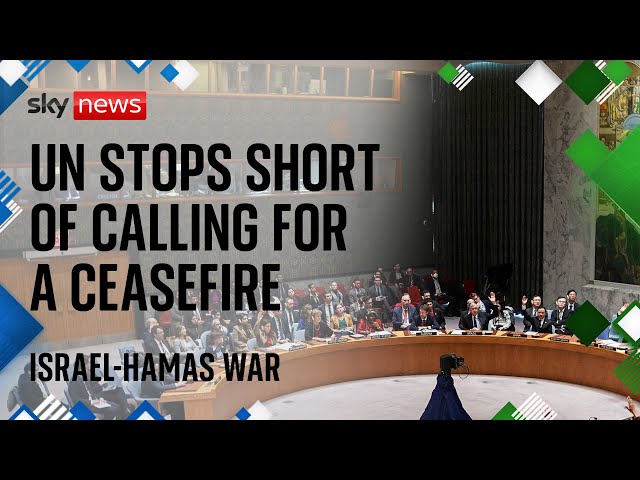 Israel-Hamas War: UN stops short of calling for a ceasefire in Gaza