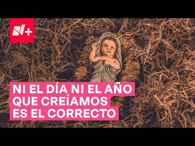 ¿Cuándo nació Jesús de Nazaret? - N+