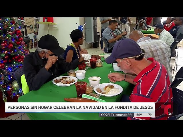 Personas sin hogar celebran la Navidad en la Fondita de Jesús