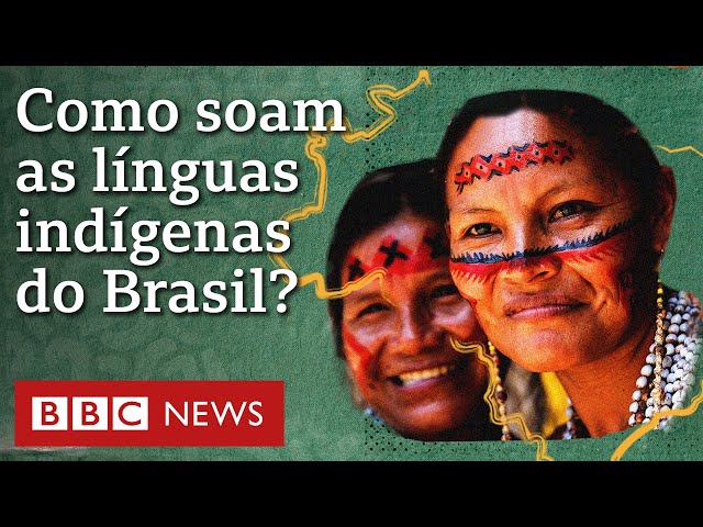 Quantas línguas indígenas o Brasil tem e como é escutá-las?