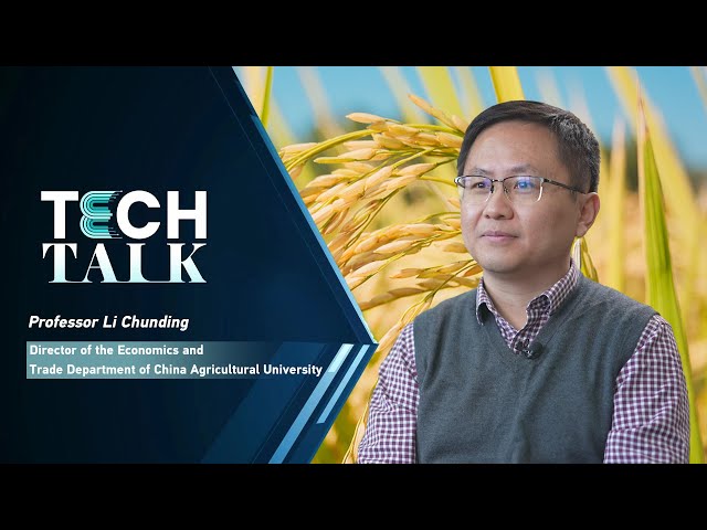 Tech Talk: China's food supply 'absolutely safe and secure'