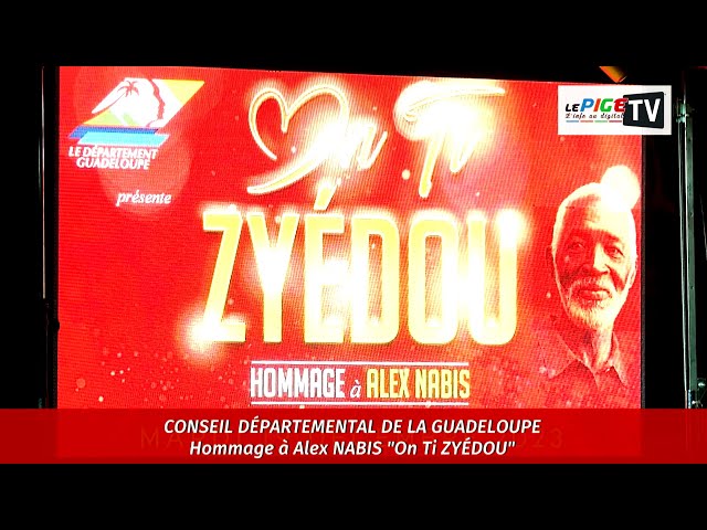 Conseil Départemental de la Guadeloupe : Hommage à Alex NABIs "On Ti ZYÉDOU"