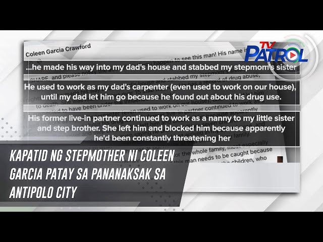 Kapatid ng stepmother ni Coleen Garcia patay sa pananaksak sa Antipolo City | TV Patrol