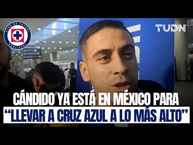 ¡CAMILO CÁNDIDO está en MÉXICO para sumarse a CRUZ AZUL: "Todo jugador quisiera estar acá"