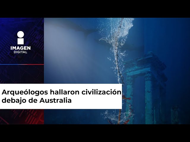 ¿Hay otra Atlántida? Arqueólogos descubren colonia perdida en las costas de Australia