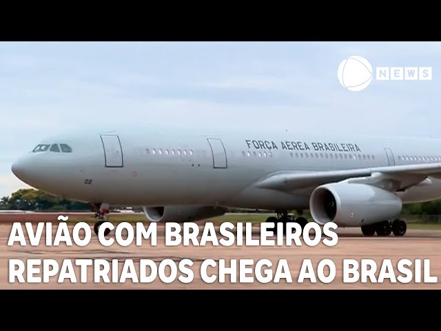 Avião com brasileiros repatriados de Gaza chega ao Brasil