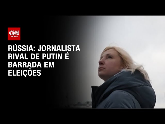 Rússia: Jornalista rival de Putin é barrada em eleições | CNN PRIME TIME