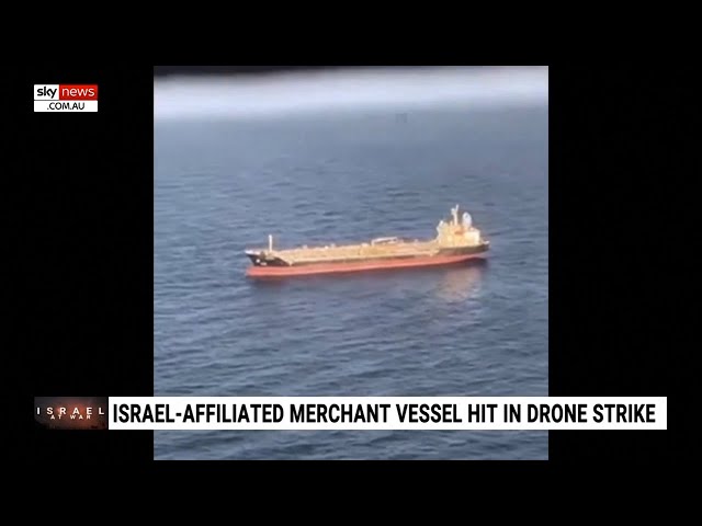 Merchant ship with ties to Israel attacked by drone in Arabian Sea