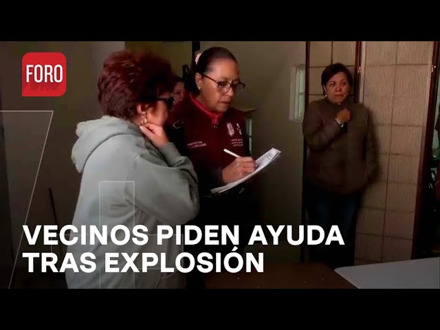 Explosión en colonia Del Valle; Vecinos afectados piden ayuda a autoridades - Las Noticias