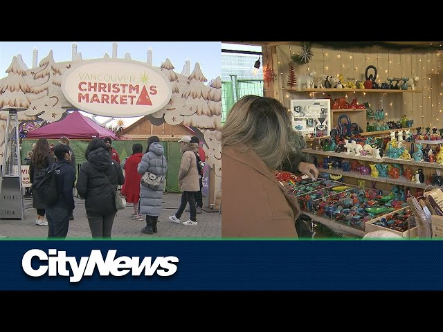 Vancouver Christmas Market supports local entrepreneurs as consumer spending dips