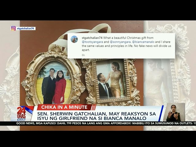 Sen. Sherwin Gatchalian, may reaksyon sa isyu ng girlfriend na si Bianca Manalo | 24 Oras Weekend