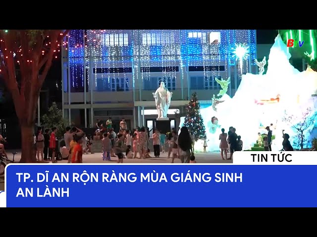 TP. Dĩ An rộn ràng mùa Giáng sinh an lành