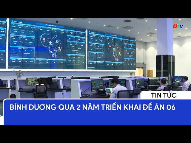 Bình Dương qua 2 năm triển khai Đề án 06