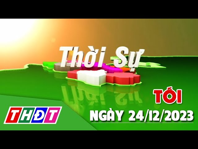 Thời sự Tối | 24/12/2023 | Ghi nhận biến thể JN.1 của virus SARS-CoV-2 gia tăng | THDT