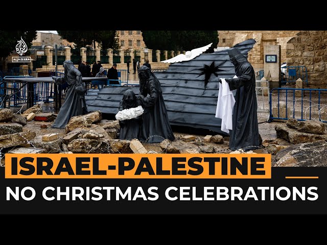 Christians refuse to celebrate Christmas amid Gaza war | Al Jazeera Newsfeed