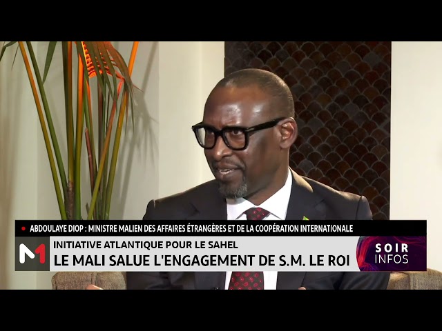 Initiative atlantique pour le Sahel: Le Mali salue l’engagement de S.M le Roi