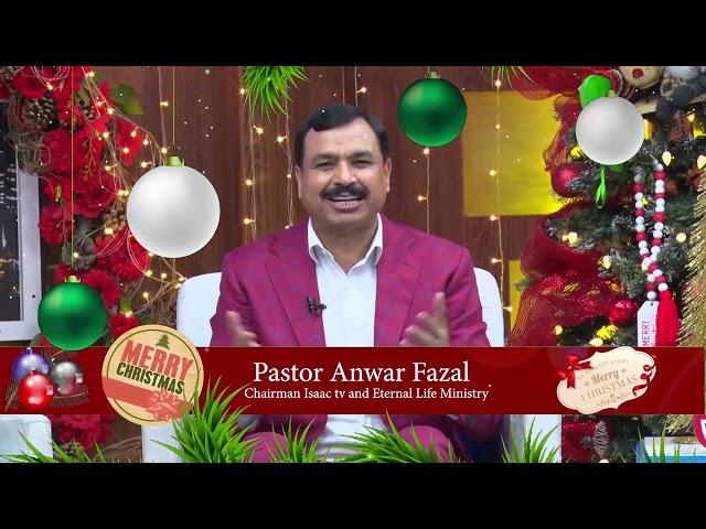 Merry Christmas   from Pastor Anwar Fazal || ‎@anwarfazalofficial  || Stay Blessed