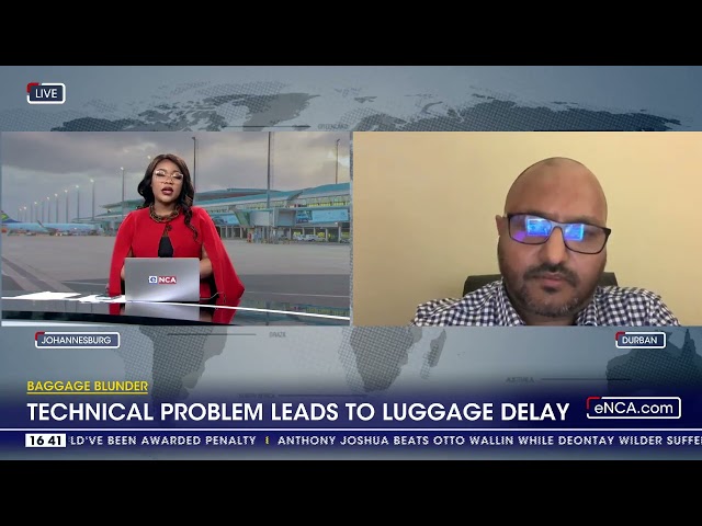 Technical problem leads to luggage delay