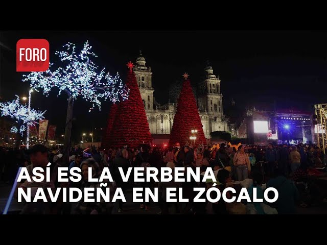 Visitantes acuden a la Verbena Navideña en el Zócalo de la CDMX - Las Noticias