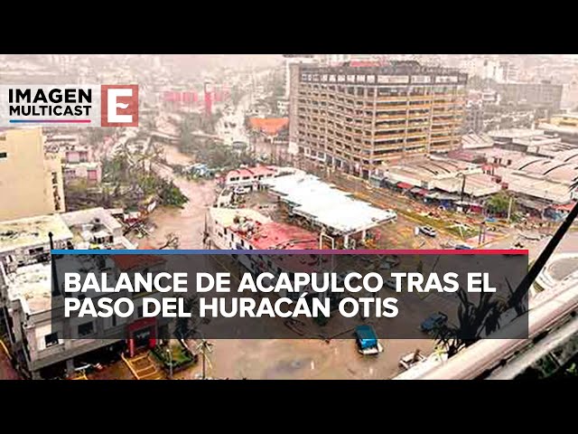 Balance del año de Acapulco tras el paso del huracán Otis