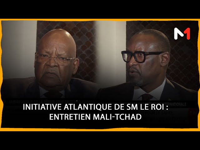 Initiative Atlantique de SM le Roi: Entretien avec Abdoulaye Diop et Hassan Adoum Bakhit Haggar