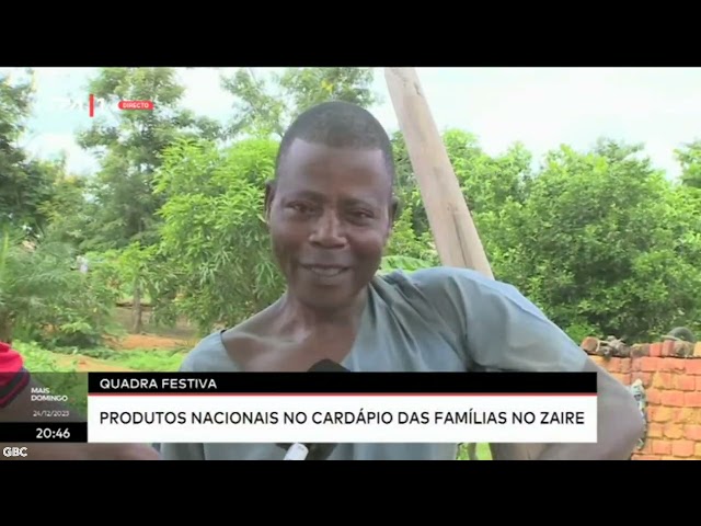 Quadra Festiva - Produtos nacionais no cardápio das famílias no Zaire