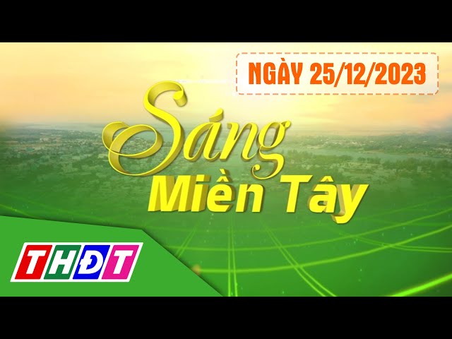 Sáng Miền Tây - 25/12/2023 | Cua biển Cà Mau còn sống có màu cam độc lạ | THDT