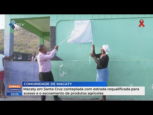 Macaty em Santa Cruz contemplada com estrada requalificada