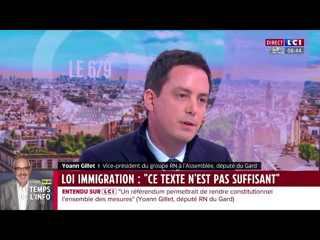 Loi immigration : "ce n'est pas suffisant" pour le député RN du Gard Yoann Gillet