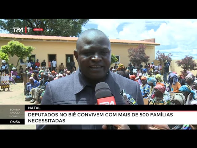 Natal - Deputados no Bié convivem com mais de 500 famílias necessitadas