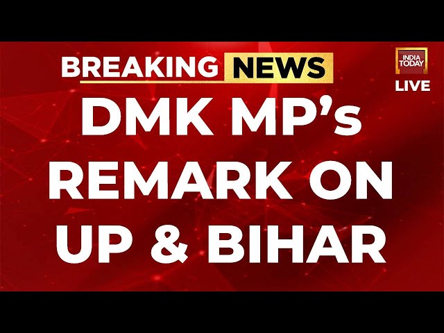 DMK MP Dayanidhi Maran News LIVE | DMK MP Sparks Row | Dayandhi Maran's Comment On U.P, Bihar L