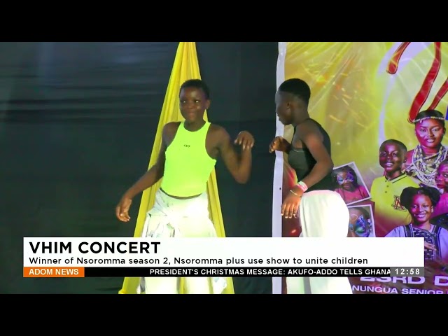 Vhim Concert: Winner of Nsoromma season 2, Nsoromma plus show to unite children