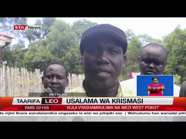 ⁣Usalama wa Krismasi:Vijiji vyashambuliwa na wezi West Pokot