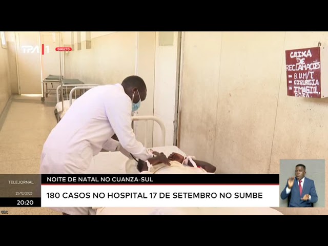 Noite de Natal no Cuanza-Sul - 180 casos no hospital 17 de Setembro no Ssumbe