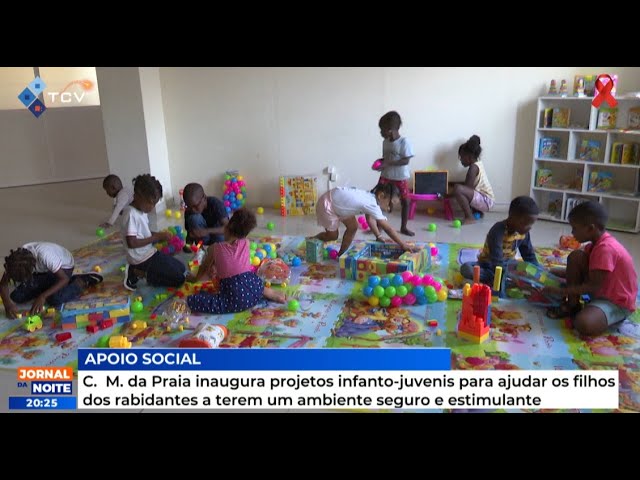 CM Praia inaugura projetos infanto-juvenis para ajudar os filhos dos rabidantes  a terem um ambiente