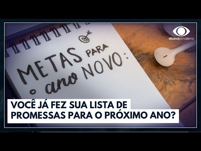 Começa a temporada de promessas para o ano novo | Jornal da Band