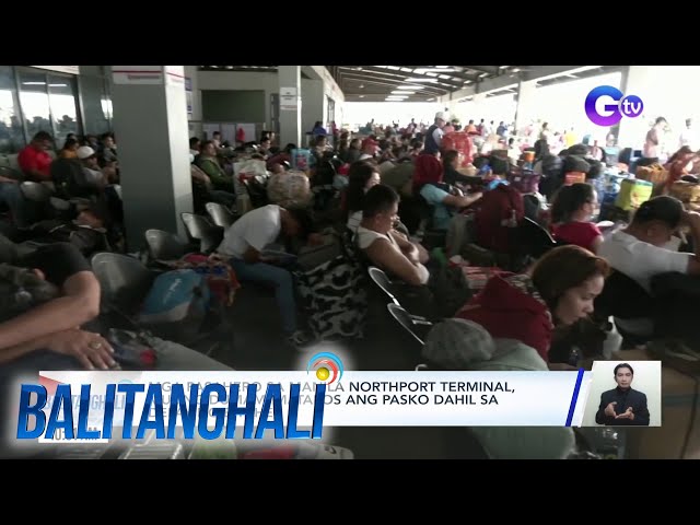 Mga pasahero sa Manila Northport Terminal, muling dumami matapos ang pasko dahil sa delay ng... | BT