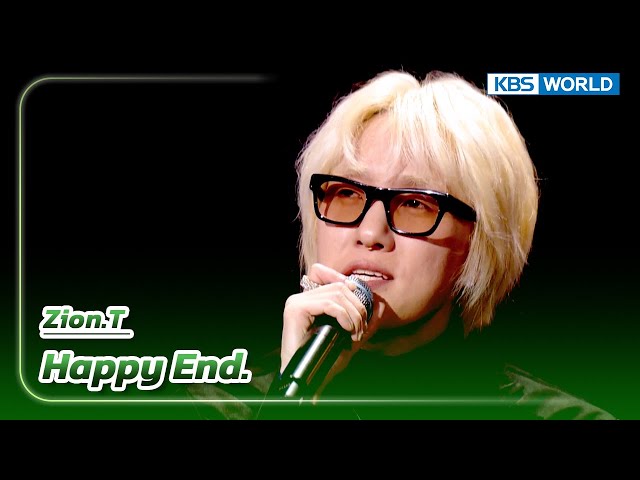 Happy End. - Zion.T (The Seasons) | KBS WORLD TV 231222