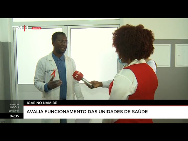 IGAE no Namibe - Avalia funcionamento das unidades de Saúde