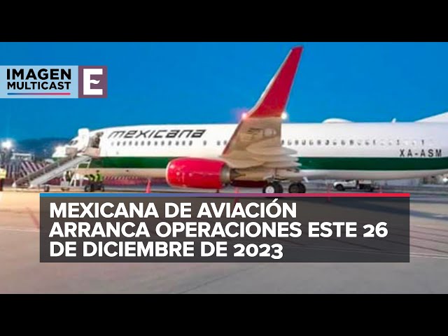 Mexicana de Aviación se alista para comenzar operaciones desde el AIFA