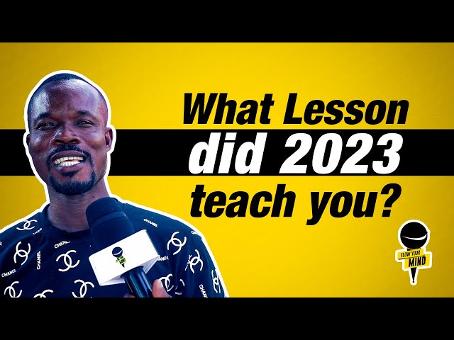 #FlowYourMind: What lesson did 2023 teach you?