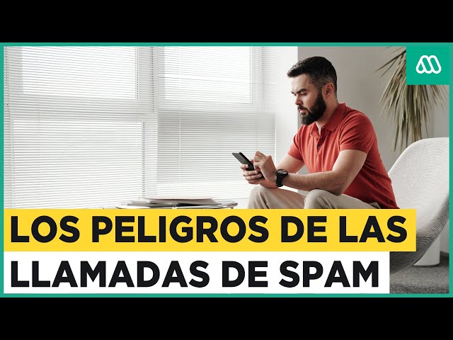 Los peligros de las llamadas spam: Chile es el sexto país con más registros del mundo