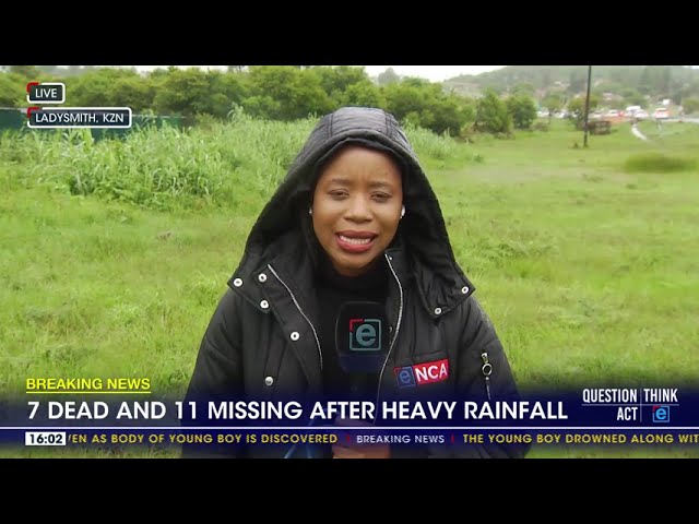 KZN Floods | 7 dead and 11 missing after heavy rainfall