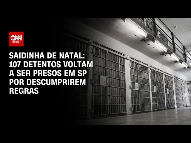 Saidinha de Natal: 107 detentos voltam à prisão em SP por descumprimento de regras | LIVE CNN