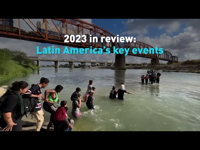 2023 in review: Latin America’s key events